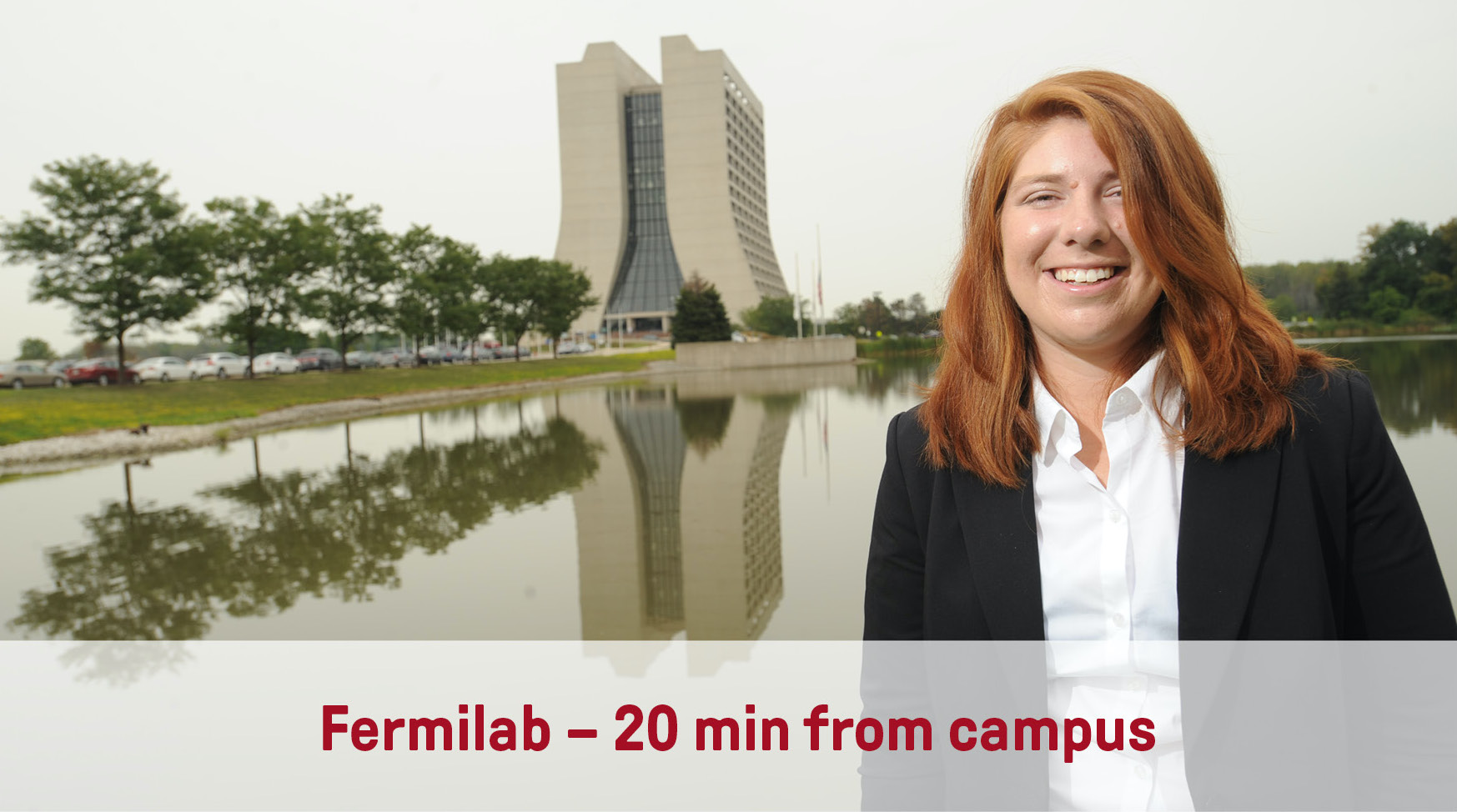Fermilab | 20min from campus