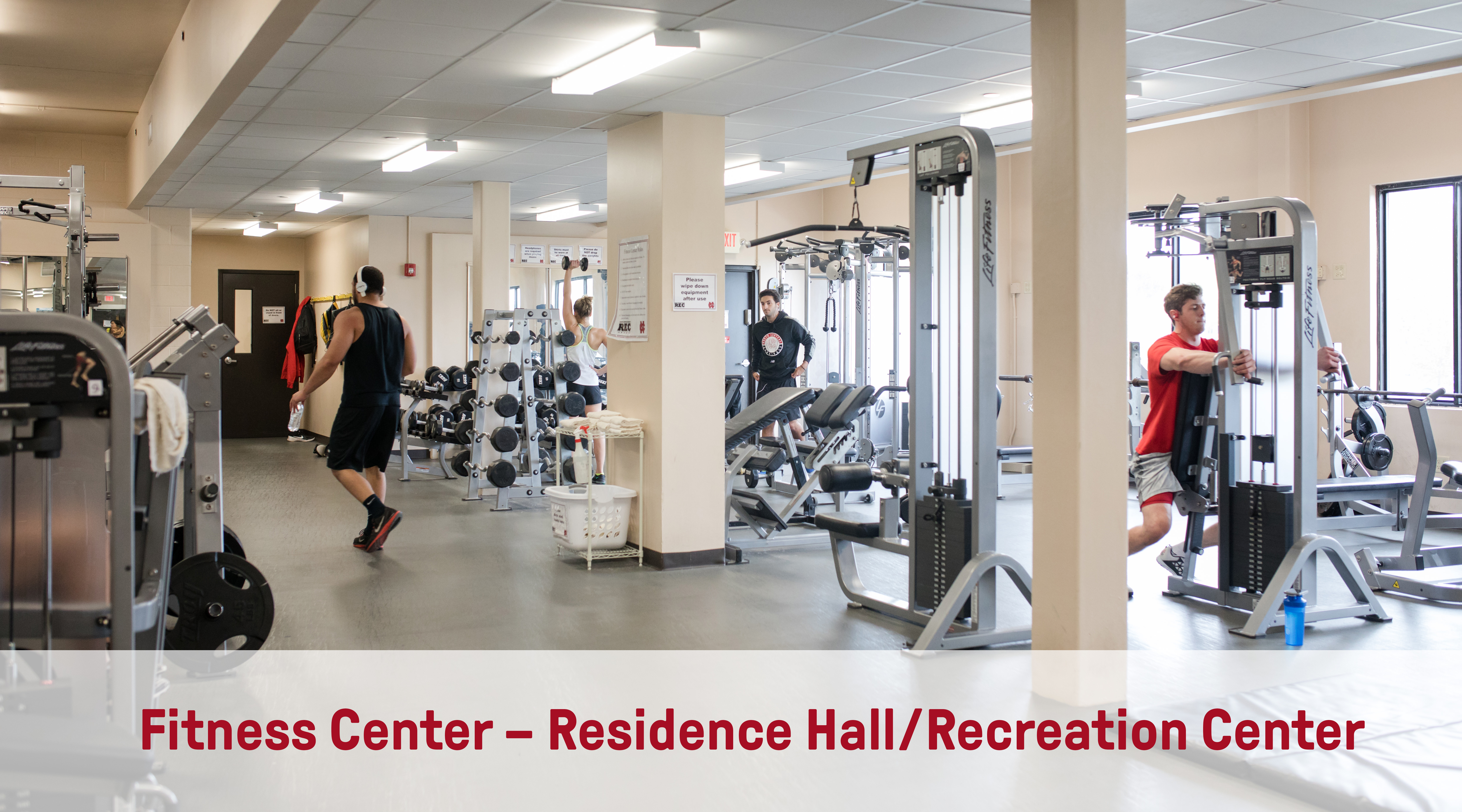 Fitness Center – Residence Hall/Recreation Center