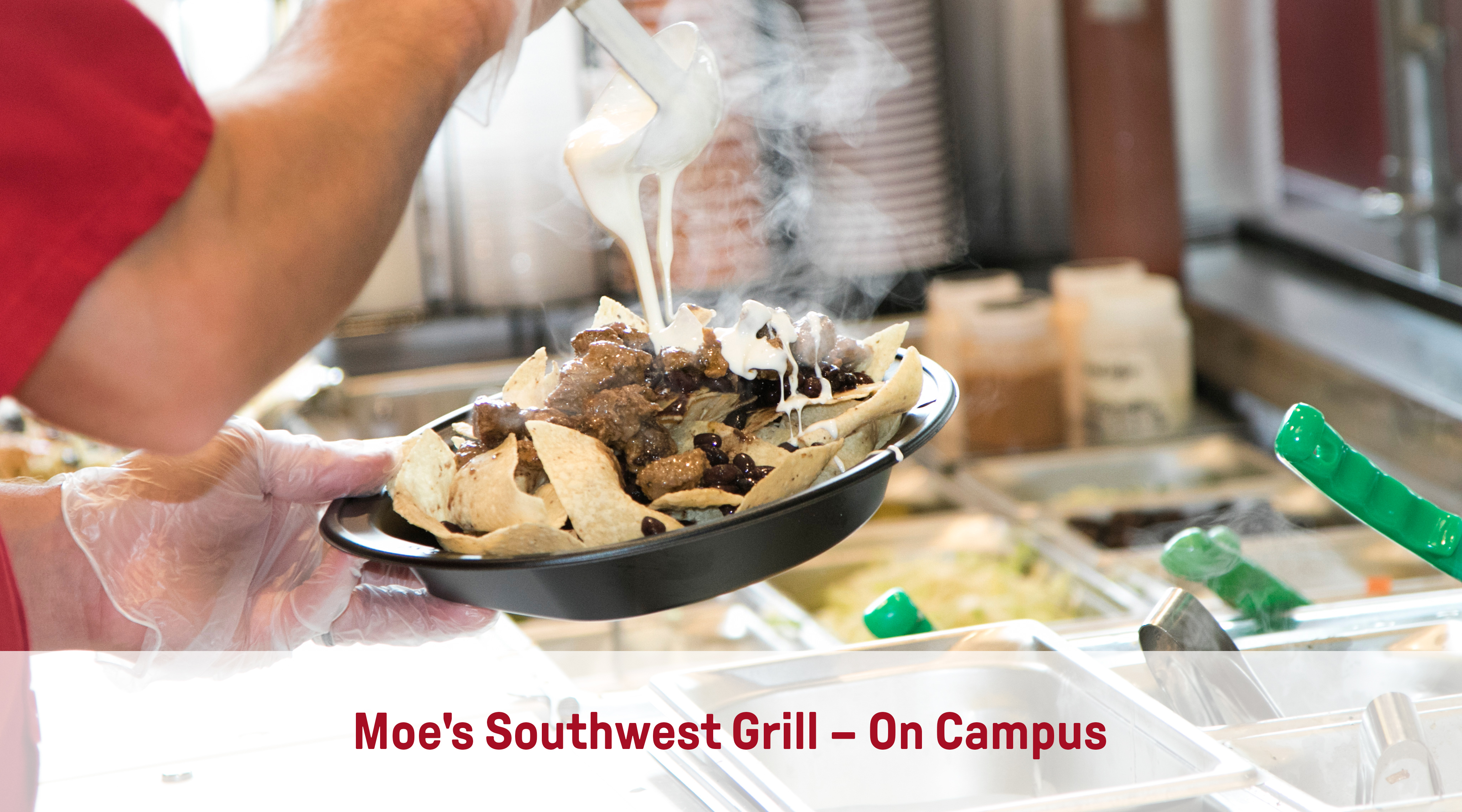 Moe's Southwest Grill | On-Campus