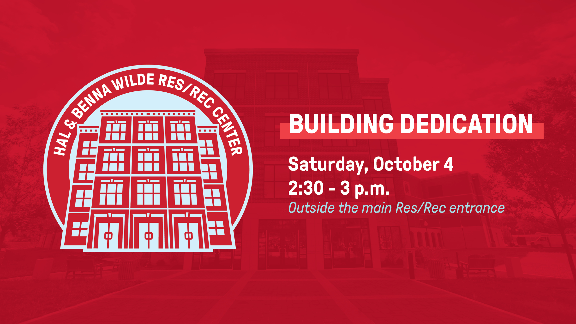 A graphic for the building dedication on Saturday, October 4.
