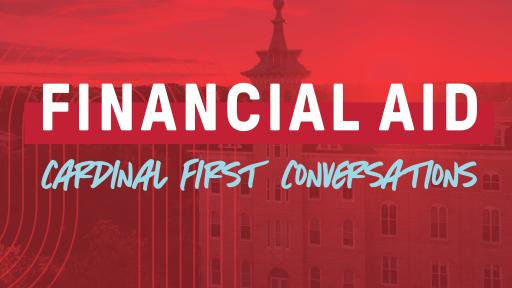 Cardinal First Conversations Financial Aid
